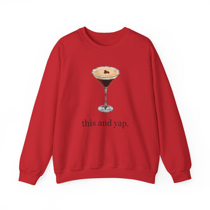 Espresso Martini "This and Yap" Sweatshirt