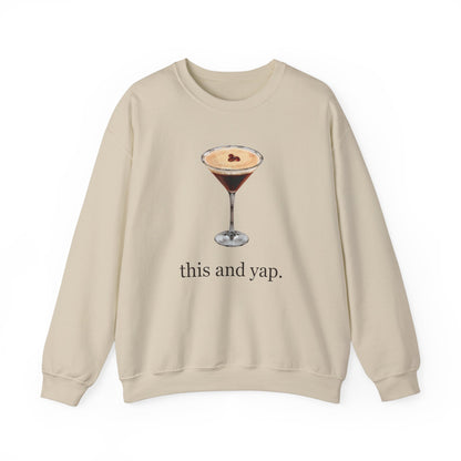 Espresso Martini "This and Yap" Sweatshirt