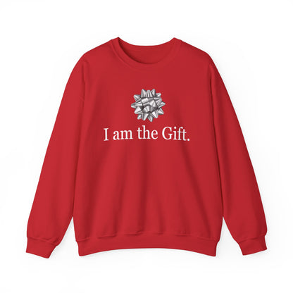 Christmas "I am the Gift" Sweatshirt