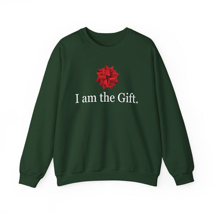 Christmas "I am the Gift" Sweatshirt