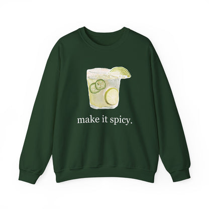 Margarita "Make it Spicy" Sweatshirt