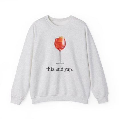 Aperol Spritz "This and Yap" Sweatshirt