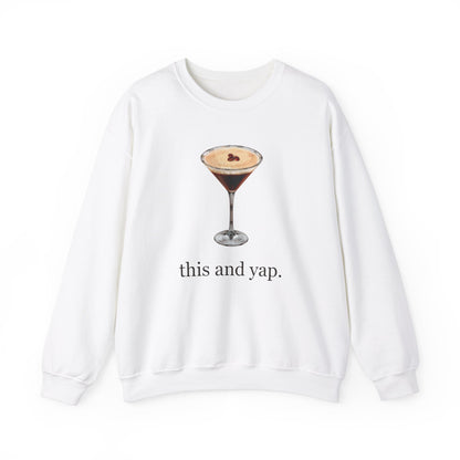 Espresso Martini "This and Yap" Sweatshirt