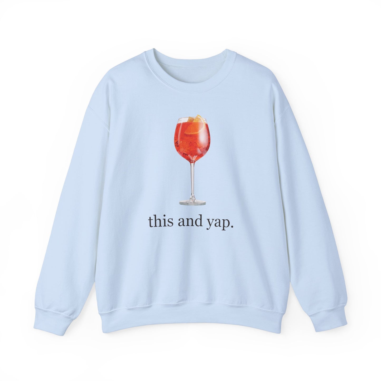 Aperol Spritz "This and Yap" Sweatshirt