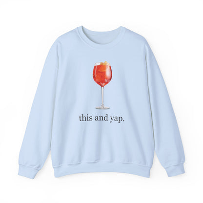 Aperol Spritz "This and Yap" Sweatshirt