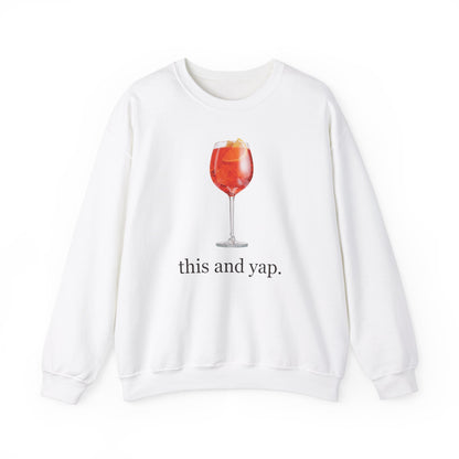 Aperol Spritz "This and Yap" Sweatshirt