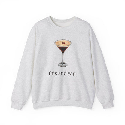 Espresso Martini "This and Yap" Sweatshirt