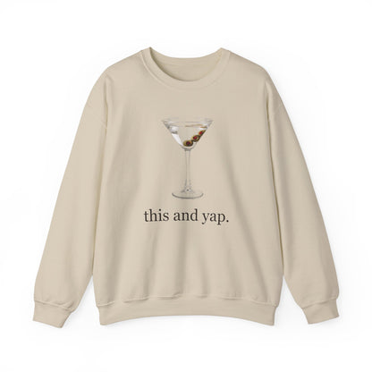 Dirty Martini "This and Yap" Sweatshirt