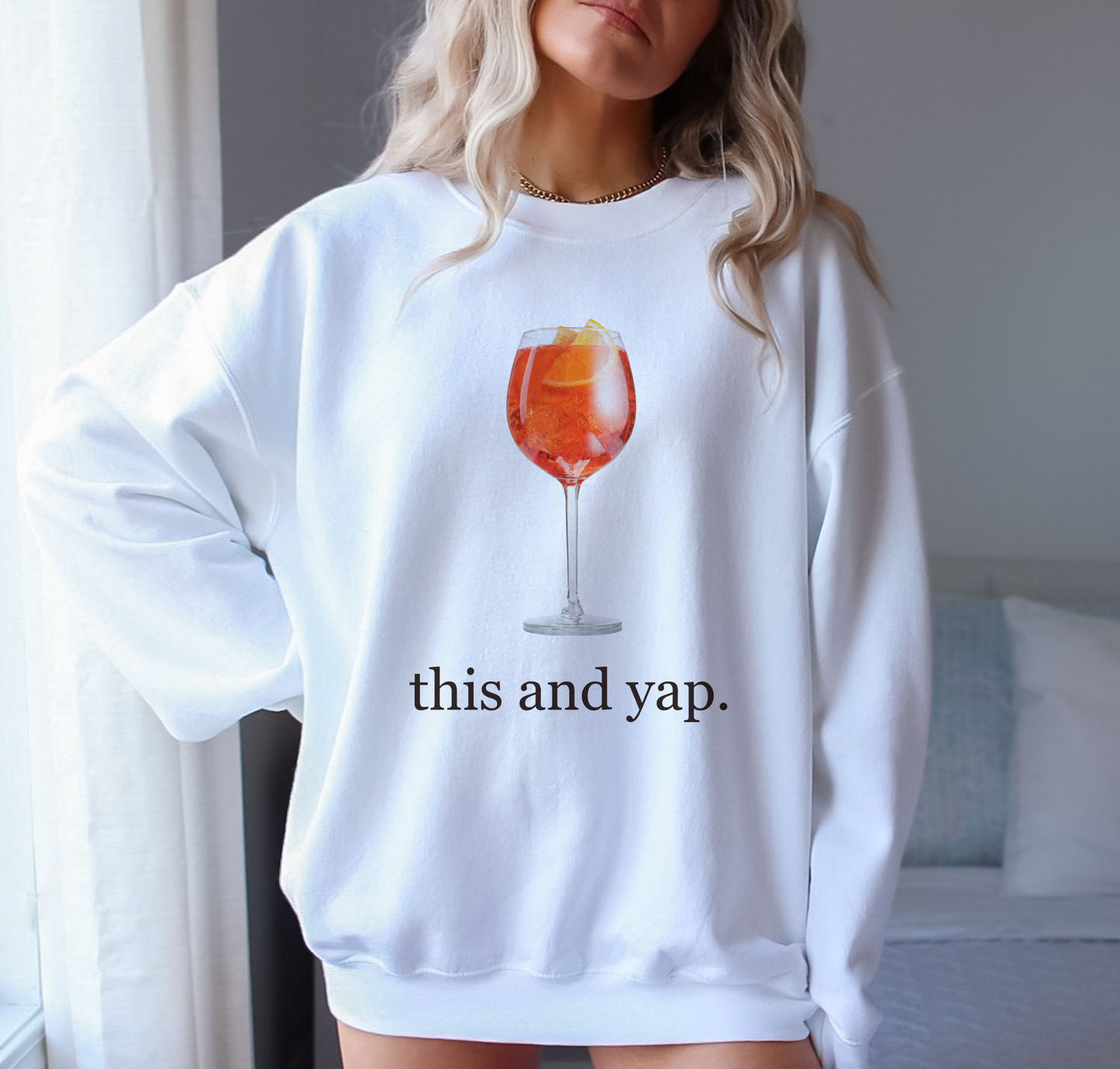 Aperol Spritz "This and Yap" Sweatshirt