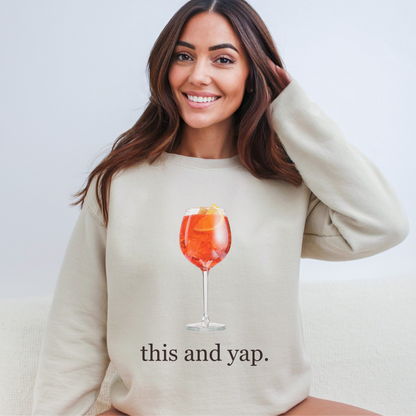 Aperol Spritz "This and Yap" Sweatshirt