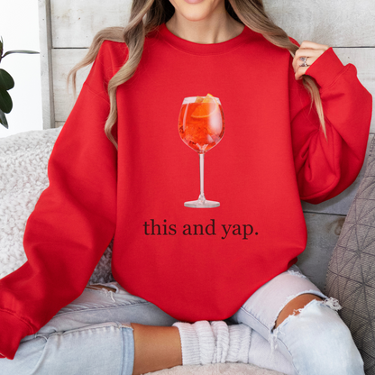 Aperol Spritz "This and Yap" Sweatshirt