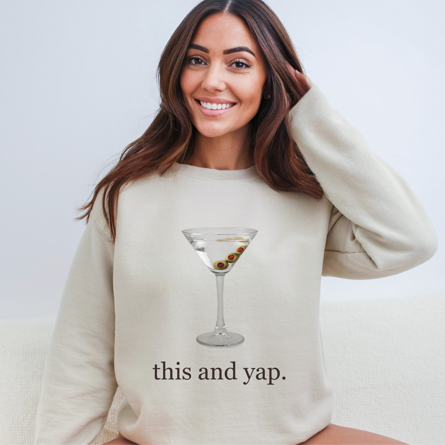 Dirty Martini "This and Yap" Sweatshirt