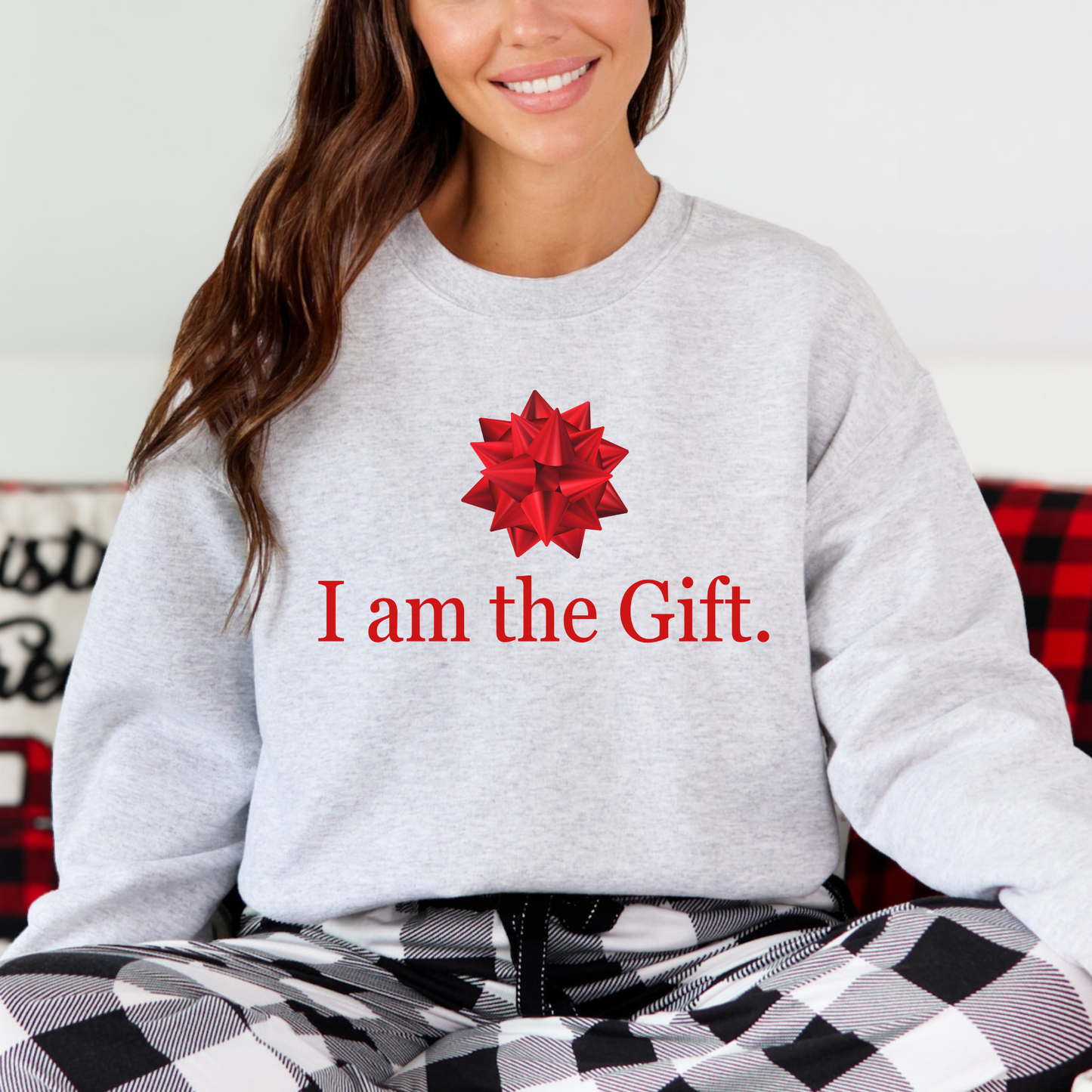 Christmas "I am the Gift" Sweatshirt