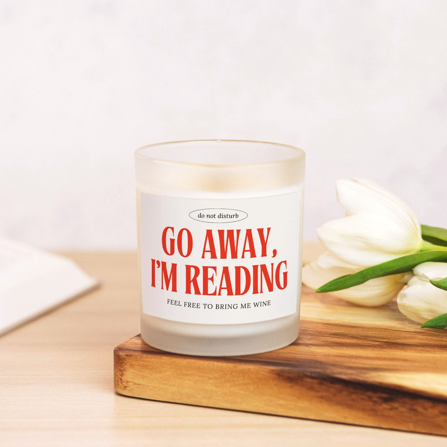 Book Lover Candle - Go Away I'm Reading