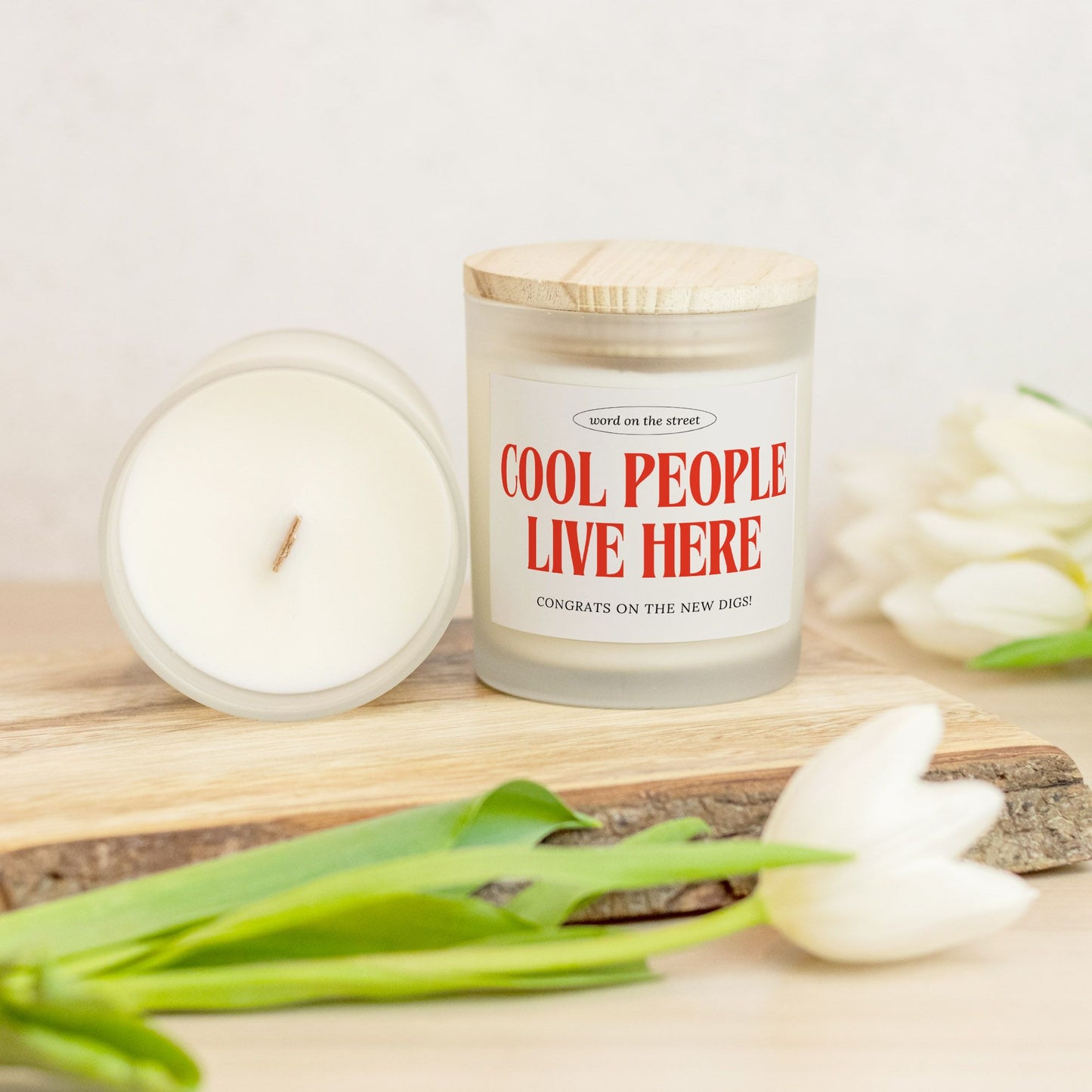 Housewarming Candle - Cool People Live Here