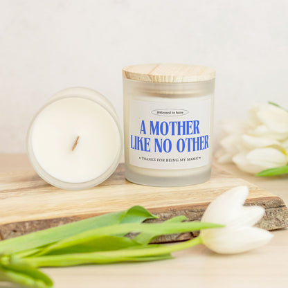 Mother's Day Candle - A Mother Like No Other