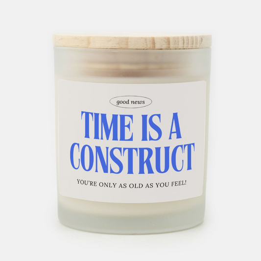 Birthday Candle - Time is a Construct
