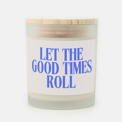 Bathroom Candle - Let The Good Times Roll