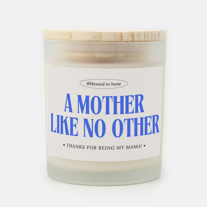 Candle for Mom - A Mother Like No Other