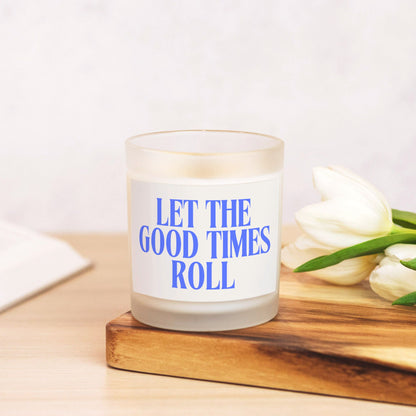 Bathroom Candle - Let The Good Times Roll